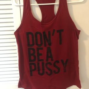 LiveSore Don’t Be a Pussy (cat)  Tank